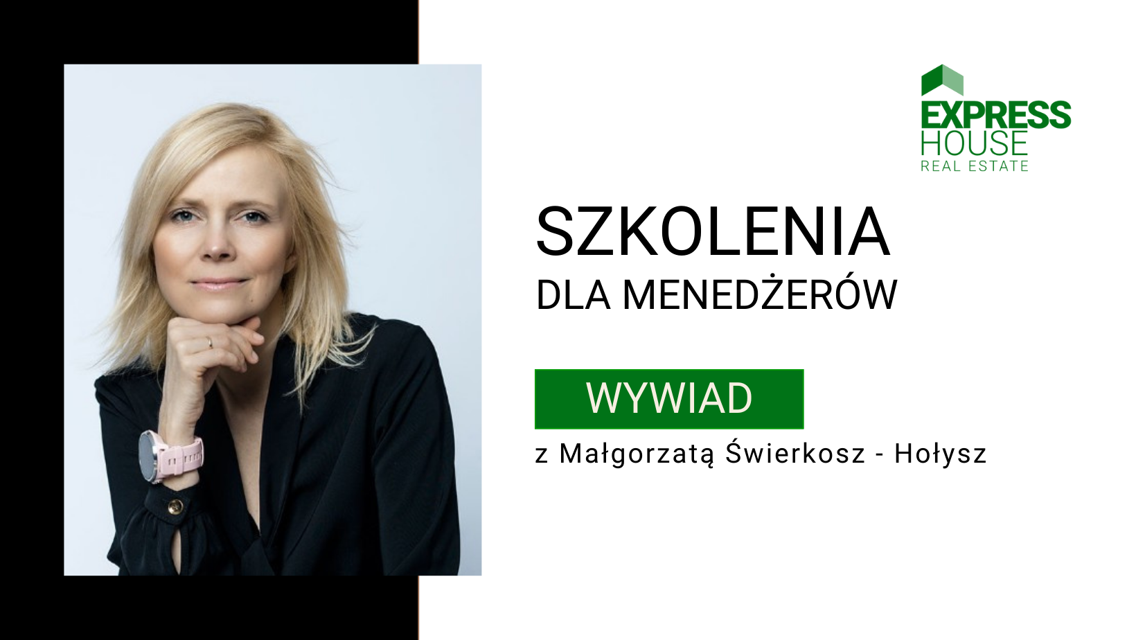 Szkolenia dla menedżerów - wywiad z Małgorzatą Świerkosz - Hołysz